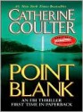 Point Blank (FBI Thriller, #10) - Catherine Coulter