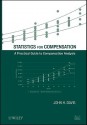 Statistics for Compensation: A Practical Guide to Compensation Analysis - John H. Davis