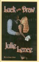 Luck of the Draw (Weston Family Series) - Julie Lence