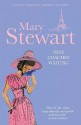 Nine Coaches Waiting - Mary Stewart