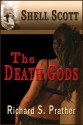 The Death Gods - Richard S. Prather