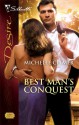 Best Man's Conquest - Michelle Celmer