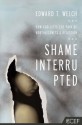 Shame Interrupted: How God Lifts the Pain of Worthlessness and Rejection - Edward T. Welch