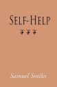 Self-Help, Large-Print Edition - Samuel Smiles