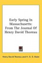 Early Spring in Massachusetts: From the Journal of Henry David Thoreau - Henry David Thoreau