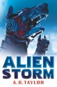 Alien Storm - A.G. Taylor