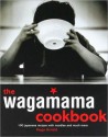 Wagamama Cookbook, The - Hugo Arnold