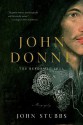 John Donne: The Reformed Soul: A Biography - John Stubbs