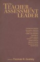 The Teacher as Assessment Leader - Thomas R. Guskey, Cassandra Erkens, William M. Ferriter