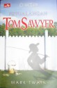 Petualangan Tom Sawyer - Mark Twain, Nita Iskandar