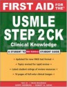 First Aid for the USMLE Step 2 CK - Tao T. Le, Vikas Bhushan