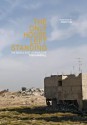 The Only House Left Standing: The Middle East Journals of Tom Hurndall - Tom Hurndall, Robert Fisk