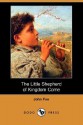 The Little Shepherd of Kingdom Come - John Fox Jr.