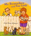 Mr. Persnickety And Cat Lady - Paul Brett Johnson