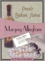 Pearls Before Swine (Albert Campion Book #12) - Margery Allingham