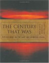 The Century That Was: Reflections On The Last One Hundred Years - James Cross Giblin