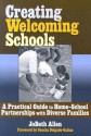 Creating Welcoming Schools: A Practical Guide to Home-School Partnerships with Diverse Families - Jobeth Allen