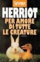 Per amore di tutte le creature - James Herriot, Adriana Dell'Orto