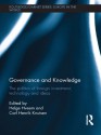 Governance and Knowledge: The Politics of Foreign Investment, Technology and Ideas (Routledge/GARNET series) - Helge Hveem, Carl Henrik Knutsen