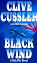 Black Wind (Dirk Pitt, #18) - Clive Cussler, Dirk Cussler