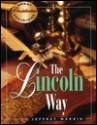 The Lincoln Way - Jeffrey Brandon Morris