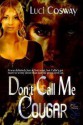 Don't Call Me Cougar - Luci Cosway