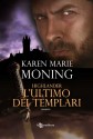 Highlander - L'ultimo dei templari (Italian Edition) - Karen Marie Moning