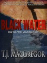 Black Water (The Mira Morales Series - Book 2) - T.J. MacGregor