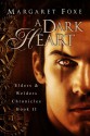 A Dark Heart (The Elders and Welders Chronicles) - Margaret Foxe