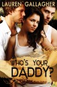 Who's Your Daddy? - Lauren Gallagher