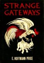 Strange Gateways - E. Hoffmann Price