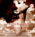 In the Age of Love and Chocolate - Ilyana Kadushin, Gabrielle Zevin