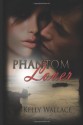 Phantom Lover - Kelly Wallace