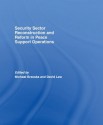 Security Sector Reconstruction and Reform in Peace Support Operations - Michael Brzoska, David Law