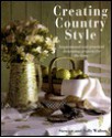 Creating Country Style - Stewart Walton, Sally Walton