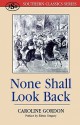 None Shall Look Back - Caroline Gordon