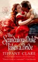 The Scandalous Duke Takes a Bride - Tiffany Clare