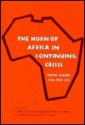 Horn of Africa in Continuing Crisis - Colin Legum, Bill Lee