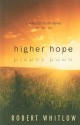 Higher Hope - Robert Whitlow