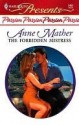 The Forbidden Mistress (Harlequin Presents) - Anne Mather