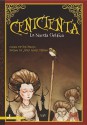 Centicienta/ Cinderella: La Novela Grafica (Graphic Spin) (Spanish Edition) - Beth Bracken, Jeffrey Stewart Timmins