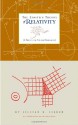 The Einstein Theory of Relativity: A Trip to the Fourth Dimension - Lillian R. Lieber, Hugh Gray Lieber, David Derbes, Robert Jantzen