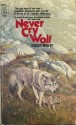 Never Cry Wolf - Farley Mowat