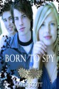 Born to Spy - Jayde Scott