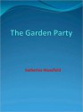 The Garden Party - Katherine Mansfield