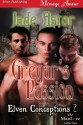 Gregar's Passion [Elven Conceptions 2] (Siren Publishing Menage Amour ManLove) - Jade Astor