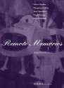 Remote Memories - Steve Claydon, Julia Honer, David Noonan