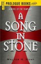 A Song in Stone - Walter H. Hunt