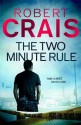 The Two Minute Rule - Robert Crais