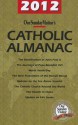 Our Sunday Visitor's Catholic Almanac - Matthew Bunson, Matthew E. Bunson